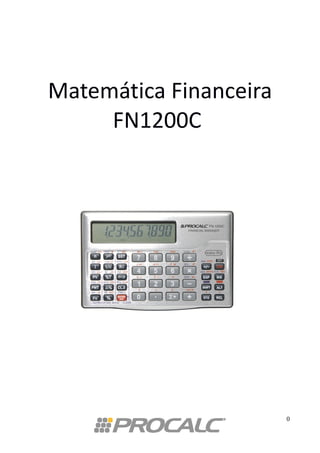Matemática Financeira
FN1200C
0
 