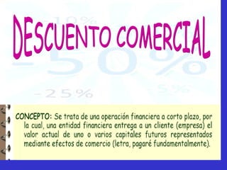DESCUENTO COMERCIAL 