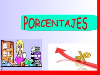 PORCENTAJES 