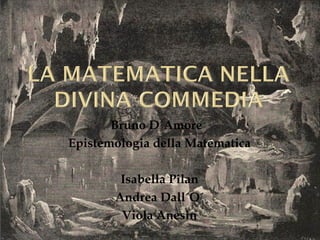 Bruno D´Amore  Epistemologia della Matematica Isabella Pilan Andrea Dall´O´ Viola Anesin 
