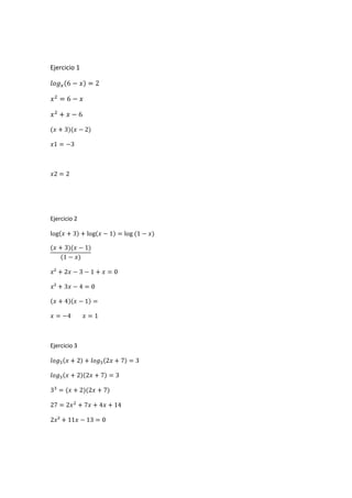 Ejercicio 1
Ejercicio 2
Ejercicio 3
 