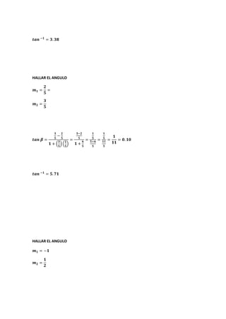 HALLAR EL ANGULO
HALLAR EL ANGULO
 
