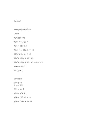 Ejercicio 9
Calcule
Ejercicio 10
 