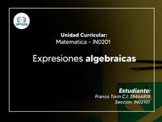 Matematicas   expresiones algebraicas - in0201