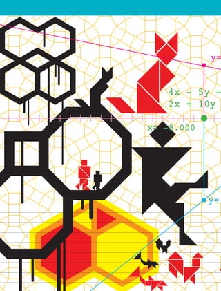 y= 4.
x= -8.000
y= -7
4x - 5y = 3
2x + 10y = 2
y= 4.
x= -8.000
y= -7
4x - 5y = 3
2x + 10y = 2
MAT2 B3 S18.indd 10 9/10/07 3:36:36 PM
 