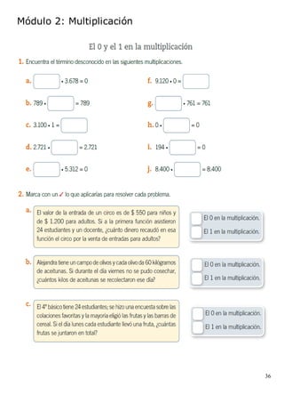 36
Módulo 2: Multiplicación