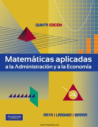 Matemáticas aplicadas a la administración y economía