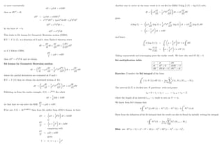 or more conveniently
dS = Sdt + SdW
then as dW2
= dt;
dS2
= ( Sdt + SdW)2
= 2
S2
dW2
+ 2 S2
dtdW + 2
S2
dt2
dS2
= 2
S2
dt + :::
In the limit dt ! 0;
dS2
= 2
S2
dt
This leads to Itô lemma for Geometric Brownian motion (GBM).
If V = V (t; S) ; is a function of S and t, then Taylor’
s theorem states
dV =
@V
@t
dt +
@V
@S
dS +
1
2
@2
V
@S2
dS2
so if S follows GBM,
dS
S
= dt + dW
then dS2
= 2
S2
dt and we obtain
Itô lemma for Geometric Brownian motion;
dV =
@V
@t
+ S
@V
@S
+
1
2
2
S2 @2
V
@S2
dt + S
@V
@S
dW
where the partial derivatives are evaluated at S and t:
If V = V (S) then we obtain the shortened version of Itô;
dV = S
dV
dS
+
1
2
2
S2 d2
V
dS2
dt + S
dV
dS
dW
Following on from the earlier example, S (t) = eW(t)
; for which
dS =
1
2
Sdt + SdW
we …nd that we can solve the SDE
dS
S
= dt + dW:
If we put S (t) = Aeat+bW(t)
then from the earlier form of Itô’
s lemma we have
dS = aS +
1
2
b2
S dt + bSdW
or
dS
S
= a +
1
2
b2
dt + bdW
comparing with
dS
S
= dt + dW
gives
b = ; a =
1
2
2
25
Another way to arrive at the same result is to use Itô for GBM. Using f (S) = log S (t) with
df = S
@f
@S
+
1
2
2
S2 @2
f
@S2
dt + S
@f
@S
dW
gives
d (log S) = S
@
@S
(log S) +
1
2
2
S2 @2
@S2
(log S) dt + S
@
@S
(log S) dW
=
1
2
2
dt + dW
and hence
Z t
0
d (log S ( )) =
Z t
0
1
2
2
d +
Z t
0
dW
log
S (t)
S (0)
=
1
2
2
t + W (t)
Taking exponentials and rearranging gives the earlier result. We have also used W (0) = 0:
Itô multiplication table:
dt dW
dt dt2
= 0 dtdW = 0
dW dWdt = 0 dW2
= dt
Exercise: Consider the Itô integral of the form
Z T
0
f (t; W (t)) dW (t) = lim
N!1
N 1
X
i=0
f (ti; Wi) (Wi+1 Wi) :
The interval [0; T] is divided into N partitions with end points
t0 = 0  t1  t2  ::::::  tN 1  tN = T;
where the length of an interval ti+1 ti tends to zero as N ! 1:
We know from Itô’
s lemma that
4
Z T
0
W3
(t) dW (t) = W4
(T) W4
(0) 6
Z T
0
W2
(t) dt
Show from the de…nition of the Itô integral that the result can also be found by initially writing the integral
4
Z T
0
W3
dX = lim
N!1
4
N 1
X
i=0
W3
i (Wi+1 Wi)
Hint: use 4b3
(a b) = a4
b4
4b (a b)3
6b2
(a b)2
(a b)4
.
26
 