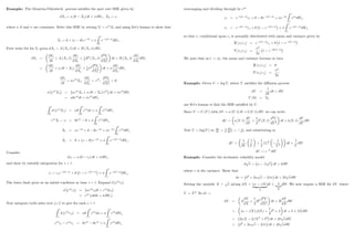 Example: The Ornstein-Uhlenbeck process satis…es the spot rate SDE given by
dXt = ( Xt) dt + dWt; X0 = x;
where ; and are constants. Solve this SDE by setting Yt = e t
Xt and using Itô’
s lemma to show that
Xt = + (x ) e t
+
Z t
0
e (t s)
dWs:
First write Itô for Yt given dXt = A (Xt; t) dt + B (Xt; t) dWt
dYt =
@Yt
@t
+ A (Xt; t)
@Yt
@Xt
+ 1
2
B2
(Xt; t)
@2
Yt
@X2
t
dt + B (Xt; t)
@Yt
@Xt
dWt
=
@Yt
@t
+ ( Xt)
@Yt
@Xt
+ 1
2
2 @2
Yt
@X2
t
dt +
@Yt
@Xt
dWt
@Yt
@t
= e t
Xt;
@Yt
@Xt
= e t
;
@2
Yt
@X2
t
= 0:
d e t
Xt = e t
Xt + ( Xt) e t
dt + e t
dWt
= e t
dt + e t
dWt
Z t
0
d (e s
Xs) =
Z t
0
e s
ds +
Z t
0
e s
dWs
e t
Xt x = e t
+
Z t
0
e s
dWs
Xt = xe t
+ e t
+ e t
Z t
0
e s
dWs
Xt = + (x ) e t
+
Z t
0
e (t s)
dWs:
Consider
drt = ( rt) dt + dWt;
and show by suitable integration for s  t
rt = rse (t s)
+ 1 e (t s)
+
Z t
s
e (t u)
dWu:
The lower limit gives us an initial condition at time s  t: Expand d (e t
rt)
d e t
rt = e t
rtdt + e t
drt
= e t
( dt + dWt)
Now integrate both sides over [s; t] to give for each s  t
Z t
s
d (e u
ru) =
Z t
s
e u
du +
Z t
s
e u
dWu
e t
rt e s
rs = e t
e s
+
Z t
s
e u
dWu
33
rearranging and dividing through by e t
rt = e (t s)
rs + e (t s)
+ e t
Z t
s
e s
dWu
rt = e (t s)
rs + 1 e (t s)
+
Z t
s
e (t u)
dWu
so that rt conditional upon rs is normally distributed with mean and variance given by
E [rtj rs] = e (t s)
rs + 1 e (t s)
V [rtj rs] =
2
2
1 e 2 (t s)
We note that as t ! 1; the mean and variance become in turn
E [rtj rs] =
V [rtj rs] =
2
2
Example: Given U = log Y; where Y satis…es the di¤usion process
dY =
1
2Y
dt + dW
Y (0) = Y0
use Itô’
s lemma to …nd the SDE satis…ed by U:
Since U = U (Y ) with dY = a (Y; t) dt + b (Y; t) dW; we can write
dU = a (Y; t)
dU
dY
+
1
2
b2
(Y; t)
d2
U
dY 2
dt + b (Y; t)
dU
dY
dW
Now U = log(Y ) so dU
dY
= 1;
Y
d2U
dY 2 = 1
Y 2 and substituting in
dU =
1
2Y
1
Y
+
1
2
(1)2 1
Y 2
dt +
1
Y
dW
dU = e U
dW
Example: Consider the stochastic volatility model
d
p
v =
p
v dt + dW
where v is the variance. Show that
dv = 2
+ 2
p
v 2 v dt + 2
p
vdW
Setting the variable X =
p
v giving dX = ( X)
| {z }
A
dt + |{z}
B
dW: We now require a SDE for dY; where
Y = X2
: So dv =
dY = A
dY
dX
+
1
2
B2 d2
Y
dX2
dt + B
dY
dX
dW
= ( X) (2X) +
1
2
2
2 dt + 2XdW
= 2 X 2 X2
+ 2
dt + 2
p
vdW
= 2
+ 2
p
v 2 v dt + 2
p
vdW
34
 