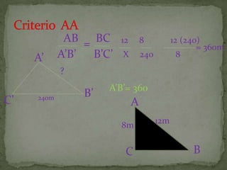 AB = BC    12       8           12 (240)
                                                    = 360m
     A’     A’B’ B’C’   X        240           8
            ?
                     A’B’= 360
     240m       B’
C’                           A
                                       12m
                        8m


                         C                        B
 