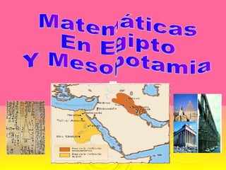 Matemáticas En Egipto  Y Mesopotamia 