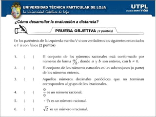 ¿Cómo desarrollar la evaluación a distancia?¿Cómo desarrollar la evaluación a distancia?
 