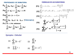 Ejemplos  : Calcular (1) (2) (F1) (F2) (F3) (F4) (3) (4) FORMULAS DE LAS SUMATORIAS (F5) p p p p p 