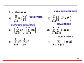 SUMA DOBLE DOBLE INDICE VARIABLE DIFERENTE CONSTANTE DE POCOS SUMANDOS 