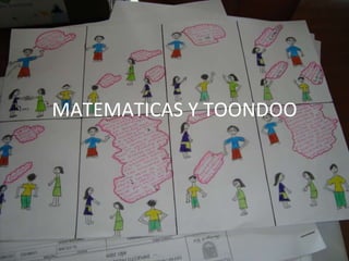 MATEMATICAS Y TOONDOO