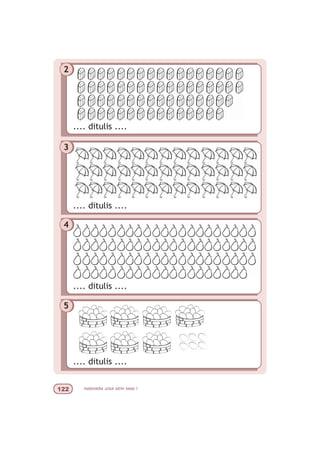 matematika untuk sd/mi kelas I
2
.... ditulis ....
.... ditulis ....
4
.... ditulis ....
5
3
.... ditulis ....
 
