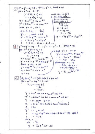 ( r-a) lrt z) -s
cr" g Vea e -of
Y = cre 3* + c1 .-rx
Yt = 3c, e3*- :- cee-r*
sqq* Fr O, YtO
o'=l crtcr - [t)
Yt, I , saa/- F;D
i'-- 3 C-rs3r-Zca€*
[ = 3Lreo-LCz-€'
t -- 301 .-rCq-.(.)
7 = C, e
-{r -t Ql rc e-tx
ytr *{c,e{* nleze:*<Y
Sqal' y-_O r T--O
7: cte'1x+ c-r-F"-{F
6 : Cr e
o + C,p o . go
Ct*Cz "O lf 3
3u *2cze r lr l
3c-t t 3C3>9
7c-r - 2f-2 a I
ffi (ay /d")'- a(,(* /a*) t sy =o
il:i Y"*8y'n tLY = o . Y'
?b = r2+ Br + i6 = o
t L.+<) (-rt4)=o
(,.a'-1
o : ct
fb ' y'- 2f't 5 =@
{-t ra = {t{1
T
I r tgi
Y r c{e(
"r, e-F .( c-a ets it.l a-tc
I
Y = - Pc-t er 9tn 2rc t a c> e.8 oos a-x
7 :0 sa*t t-O .:
O 3 & e.
o
cos s-(o) t Cr
"or..t =(o )
0 =ct
Yt :r rF=O
[ =. -; cteo vin r/o)t 2cz eo c-o9 a6o)
[ : 9-c1
iC:- : t
cz- ' t/a-
-/ : Taergin J.x
Sqza t
az=lg
C-t 't4J oO
Cr lF *f5 uo
Cr t -19
Y r -Y5e3* *'[Eet^
;2 .Tto t ; tqq* F>O
Sqa+ Y'= t , Y >t2
Y
'' -{ ct e-a?& - lcze n-
; , -1cre" - 7cre"
r : -fCr *4Cz
Elrvunat:i Ct = o
-lC;*{C-r=t
-aLo) - 46ed, . (
cr = -/a
y=Yqle-rx 't
/^
 