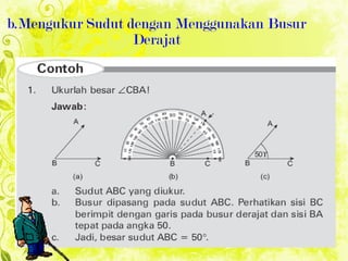 b.Mengukur Sudut dengan Menggunakan Busur Derajat 