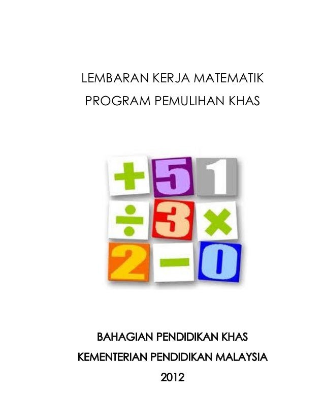 Matematik Lembaran Kerja Pemulihan Khas 2013