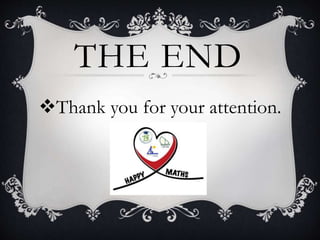 THE END
Thank you for your attention.
 