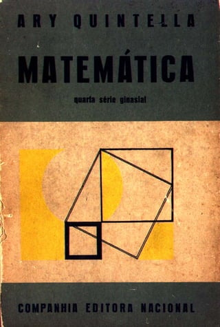 Matemática 4° série ginasial - ary quintella