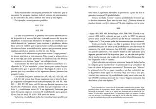 142                                                 A D R I Á N PA E N Z A   M AT E M Á T I C A … ¿ E S T Á S   AHÍ?                                    143

    Toda esta introducción es para presentar la “solución” que se            tres letras. La primera identifica la provincia, y para las dos si-
encontró. Se propuso cambiar todo el sistema de patentamien-                 guientes tenemos 676 posibilidades.
to de vehículos del país, y utilizar tres letras y tres dígitos.                 Ahora, nos falta “contar” cuántas posibilidades tenemos pa-
    Por ejemplo, serían patentes posibles:                                   ra los tres números. Pero esto es más fácil. ¿Cuántas ternas se
                                                                             pueden formar con tres números? Si uno empieza con la terna
                            NDC 378
                                                                                                                       000
                            XEE 599
                                                                             y sigue, 001, 002, 003, hasta llegar a 997, 998, 999. El total es en-
     La idea era conservar la primera letra como identificatoria             tonces 1.000 (mil) (¿entiende por qué es mil y no 999?) (si quieren
de la provincia y aprovechar que, como el número de letras en                pensar solos, mejor. Si no, piensen que las ternas comienzan en el
el alfabeto es mayor que el número de dígitos, se tendría la can-            “triple cero”). Ya tenemos todas las herramientas que necesitamos.
tidad deseada de “patentes” para resolver el problema. Ahora                      Cada provincia (luego, eso fija la primera letra) tiene 676
bien: antes de exhibir qué tropiezo tuvieron las autoridades que             posibilidades para las letras y mil posibilidades para las ternas de
decidieron hacer la modificación, quiero que pensemos juntos                 números. En total, entonces, hay 676.000 combinaciones. Co-
cuántas patentes se pueden escribir de esta forma.                           mo ustedes advierten, este número hubiera sido suficiente para
     Piensen en la información que viene en una “chapa patente”:             algunas provincias de la Argentina, pero no para las más pobla-
se tienen tres letras y tres números. Pero como la primera letra             das y mucho menos, con la idea de resolver el problema que ha-
va a estar fija para cada provincia, en realidad, hay dos letras y
                                                                             bía originado todo el cambio.
tres números con los que “jugar” en cada provincia.
                                                                                  ¿Qué solución encontraron entonces, luego de haber hecho
     Si el número de letras que tiene el alfabeto castellano (ex-
                                                                             la campaña para “modernizar” el patentamiento y “actualizar” la
cluyendo la “ñ”) es veintiséis, ¿cómo hacer para contar los pa-
                                                                             base de datos del parque automotor? Tuvieron que “liberar”
res diferentes que se pueden formar? En lugar de mirar la res-
                                                                             la primera letra. En ese caso, cuando ya no hay restricción pa-
puesta que voy a escribir en las siguientes líneas, piensen (un
                                                                             ra la primera letra (que no necesita estar asociada a una pro-
poquito) solos.
                                                                             vincia) hay entonces 26 posibilidades más para cada una de
     Una ayuda: los pares podrían ser AA, AB, AC, AD, AE, AF,
                                                                             las 676.000 combinaciones de los “cinco” lugares restantes (las
…, AX, AY, AZ (o sea, hay 26 que empiezan con la letra A). Lue-                                              33
                                                                             dos letras y los tres dígitos).
go, seguirían (si los pensamos ordenadamente) BA, BB, BC, BD,
BE, …, BX, BY, BZ (otra vez 26, que son los que empiezan con
la letra B). Podríamos ahora escribir los que empiezan con la                    33
                                                                                    Para entender esto: tomen una de las 676.000 combinaciones posibles. Agré-
letra C, y tendríamos otros 26. Y así siguiendo. Entonces, por               guenles la letra A al principio. Ahora, tomen las mismas 676.000 y agréguenles
cada letra para empezar, tenemos 26 posibilidades para aparear.              la letra B al principio. Como se ve, ahora uno ha duplicado el número de “pa-
                                                                             tentes”. Si uno ahora agrega la letra C al principio, triplica el número. Si sigue
O sea, hay en total, 26 x 26 = 676 pares de letras.                          con este proceso y va utilizando cada una de las 26 letras del alfabeto, encuen-
     Ya hemos contabilizado todas las combinaciones posibles de              tra que ha multiplicado por 26 las posibilidades que tenía antes.


siglo veintiuno editores                                                                                                        siglo veintiuno editores
 