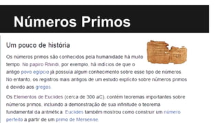 Números Primos
 