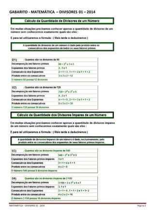 MATEMÁTICA – DIVISORES 01 - 2014 Página 2
GABARITO - MATEMÁTICA – DIVISORES 01 – 2014
 