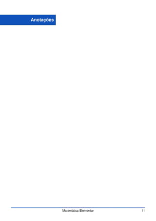 Anotações
Matemática Elementar 11
 