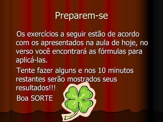 Solução   Temos:    M = P(1 + in).    Logo, o capital estará duplicado quando M = 2P.    Vem:2P = P(1 + 0,05n);    (observe que i = 5% a.m. = 5/100 = 0,05).   Simplificando P, fica:2 = 1 + 0,05n (2 -1 = 0,05n), então   1 =       0,05n,    de onde conclui-se n = 1/0,05    n = 20 meses (1 ano e oito meses).