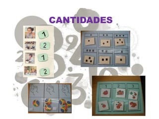 CANTIDADES
 