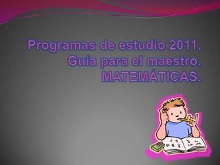 Matemáticas presentación-programa