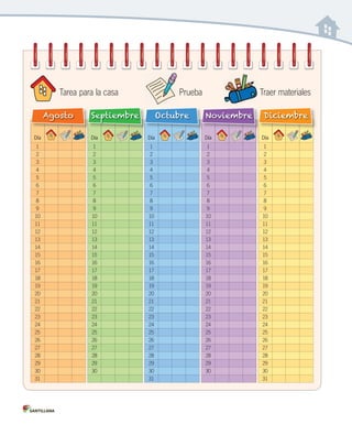 Día
1
2
3
4
5
6
7
8
9
10
11
12
13
14
15
16
17
18
19
20
21
22
23
24
25
26
27
28
29
30
31
Agosto
Día
1
2
3
4
5
6
7
8
9
10
11
12
13
14
15
16
17
18
19
20
21
22
23
24
25
26
27
28
29
30
Septiembre
Día
1
2
3
4
5
6
7
8
9
10
11
12
13
14
15
16
17
18
19
20
21
22
23
24
25
26
27
28
29
30
31
Octubre
Día
1
2
3
4
5
6
7
8
9
10
11
12
13
14
15
16
17
18
19
20
21
22
23
24
25
26
27
28
29
30
Noviembre
Día
1
2
3
4
5
6
7
8
9
10
11
12
13
14
15
16
17
18
19
20
21
22
23
24
25
26
27
28
29
30
31
Diciembre
Prueba Traer materialesTarea para la casa
 
