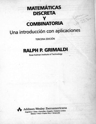 Matemáticas Discreta y Combinatoria Ralph P. Grimaldioria