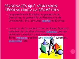 Geometría planaLa Geometría Plana es una parte de la geometría que trata de aquellos elementos cuyos puntos  están contenidos en un plano.