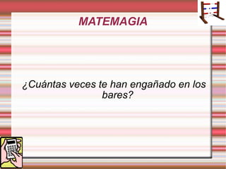 MATEMAGIA ,[object Object]
