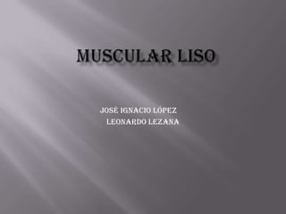 José Ignacio López
 Leonardo lezana
 