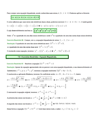7.0 - Exercícios Resolvidos - Equação Biquadrada.
 