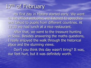 Meeting in Matera - Monica's Diary