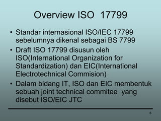materi-12-ISO 17799 Standar Keamanan Sistem.ppt