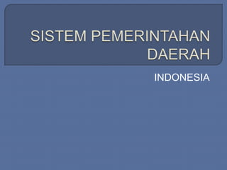 INDONESIA

 