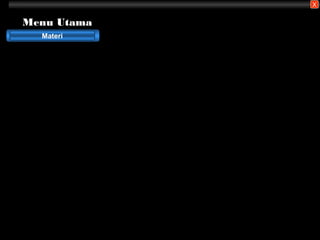 X

Menu Utama
Materi

 