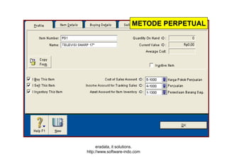METODE PERPETUAL

eradata, it solutions.
http://www.software-indo.com

 