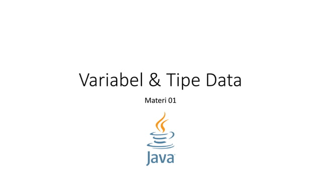 Materi 01 Java Variabel & Tipe Data.pptx