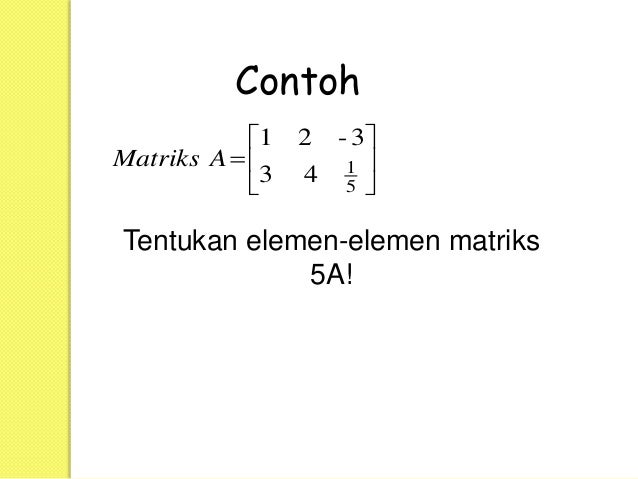 Materi 1 Matriks Dan Operasinya