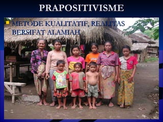 PPRRAAPPOOSSIITTIIVVIISSMMEE 
 MMEETTOODDEE KKUUAALLIITTAATTIIFF,, RREEAALLIITTAASS 
BBEERRSSIIFFAATT AALLAAMMIIAAHH 
 