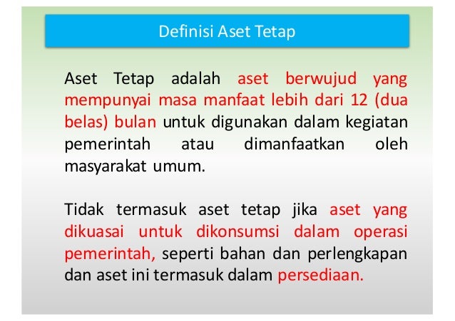 Berikut yang bukan kriteria aset tetap adalah