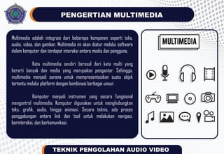 pengertian multimedia dan penerapan multimedia | PPTX