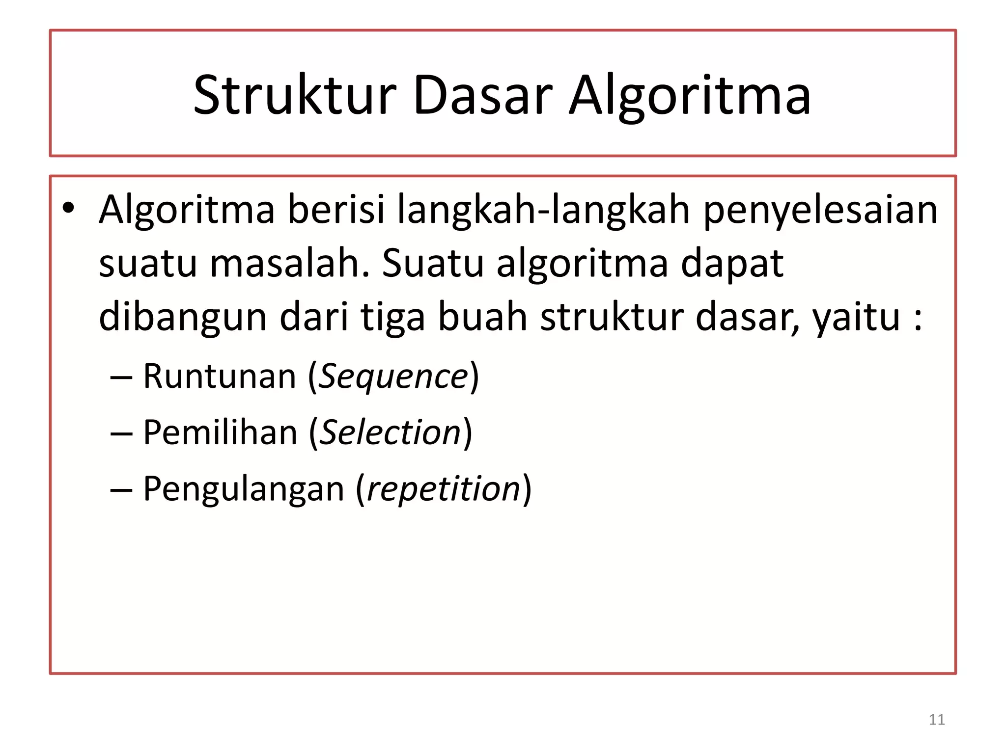 Materi 2. pengertian dasar algoritma | PPT