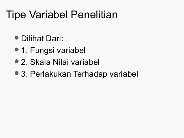 Materi 2 # masalah, variabel dan paradigma penelitian